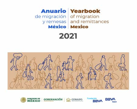 Anuario de Migracin y Remesas Mxico 2021