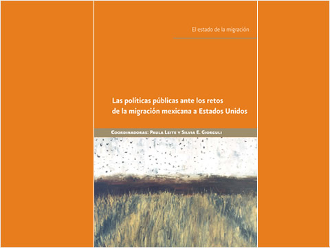 Las polticas pblicas ante los retos de la migracin mexicana a EU