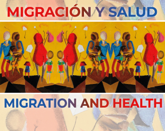 Migracin y Salud / Migration and Health