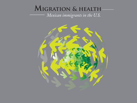 Migration & Health Mexican. immigrants in the U.S.