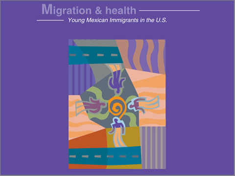 Migration and Health. Young Mexican Immigrants in the U.S.