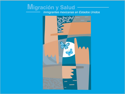 Migración y salud. Inmigrantes mexicanas en Estados Unidos